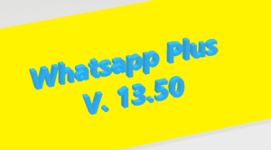 como descargar ultima versión de WhatsApp plus 13.50